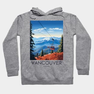 A Pop Art Travel Print of Vancouver - Canada Hoodie